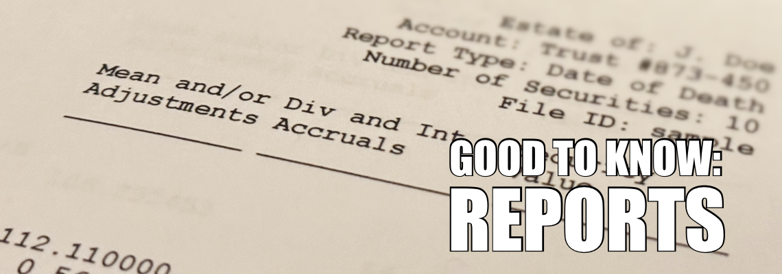 Good to Know: Reports